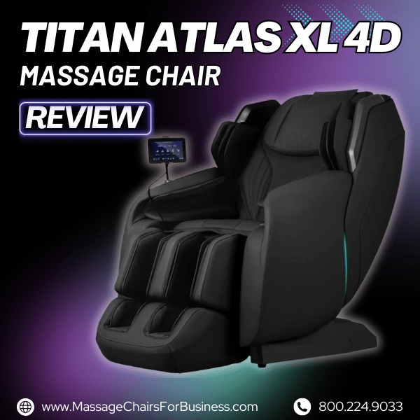 Titan Atlas XL 4D Massage Chair Review