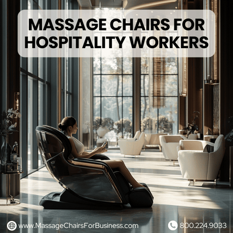 Massage Chairs for Hospitality Workers