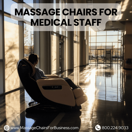 Massage Chairs for Medical Staff