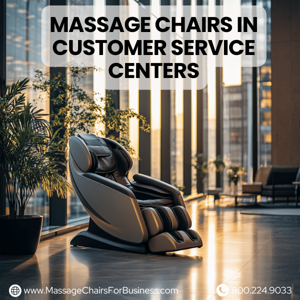 Massage chairs in customer service centers