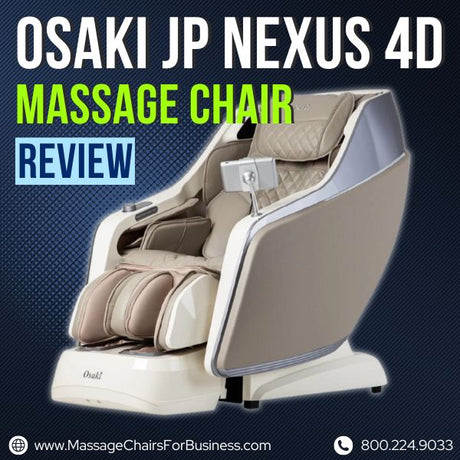 Osaki JP Nexus 4D Japanese Massage Chair Review