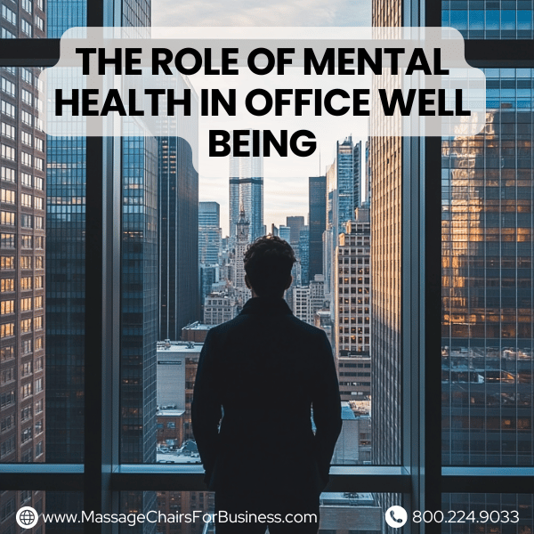 The role of mental health in office well being